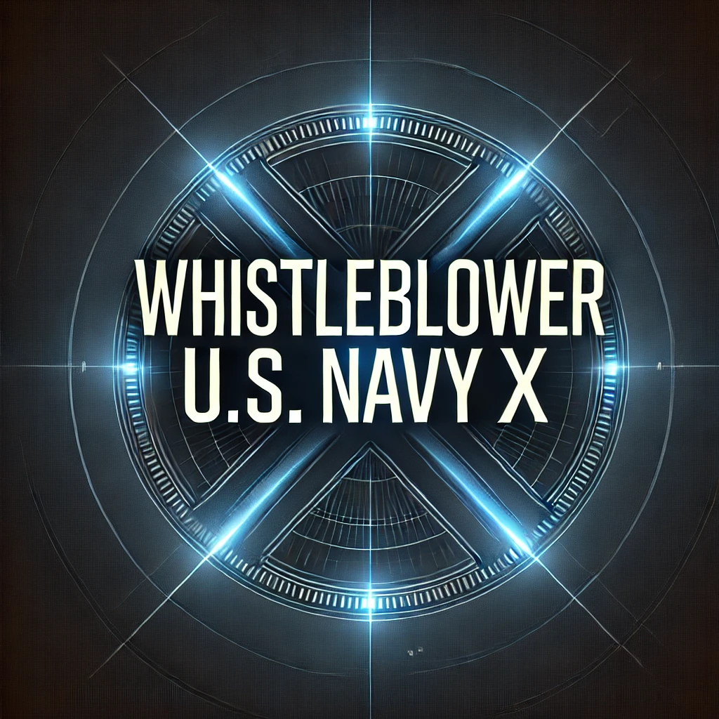 Dall·e 2024 12 16 23.47.28 An Image With The Text 'whistleblower U.s. Navy X' Prominently Displayed. The Background Is Futuristic And Mysterious, With A Dark Navy Blue Gradient